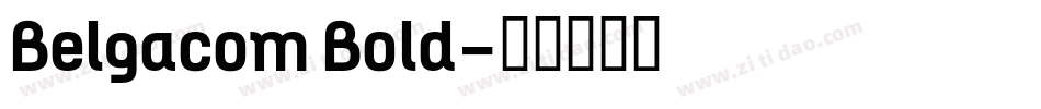 Belgacom Bold字体转换